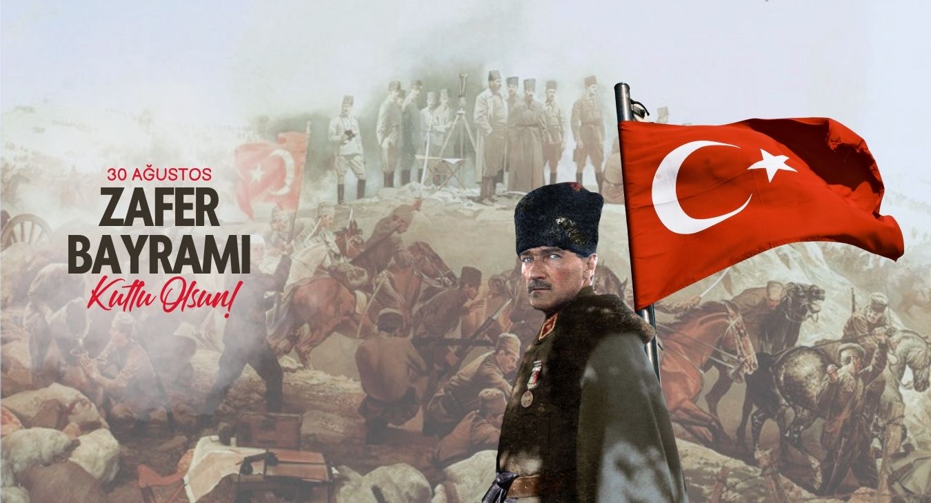 30 Ağustos Zafer Bayramı Kutlu Olsun